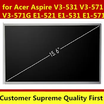 Laptop de Tela LCD para Acer Aspire V3-531 V3-571 V3-571G E1-521 E1-531 E1-571 Q5WV1 Série (de 15,6 polegadas com 1366 x 768 40pin )